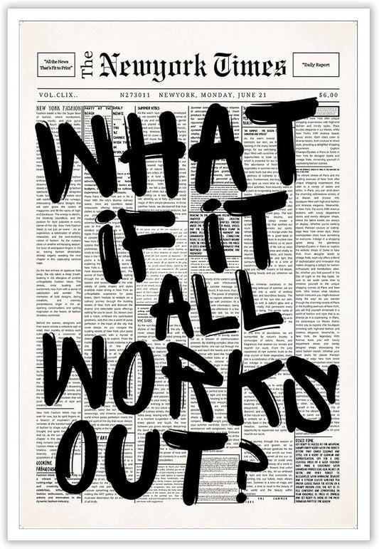 Drimiler Retro Black And White Newspaper Poster What If It All Works Out Canvas Wall Art Positive Affirming Quote Minimalist Prints Painting For Home Bedroom Dorm Wall Decor 12x16in Unframed